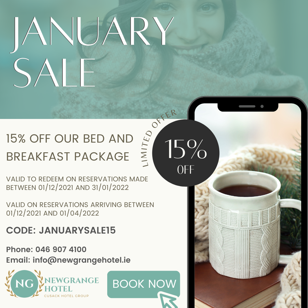Newgrange Hotel- January Sale